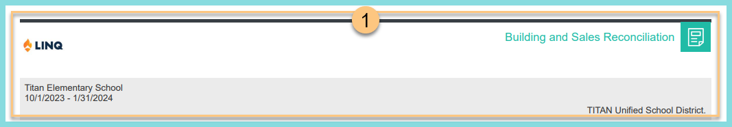 Screenshot of Building and Sales Reconciliation Header as described on this page.